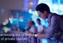 Are You Harnessing the Growth and Resilience of Private Capital?